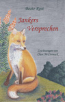 Jankers Versprechen