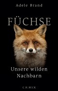 Fchse: Unsere wilden Nachbarn